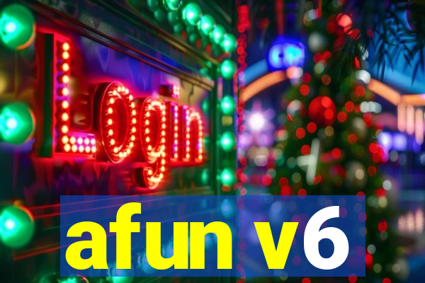 afun v6